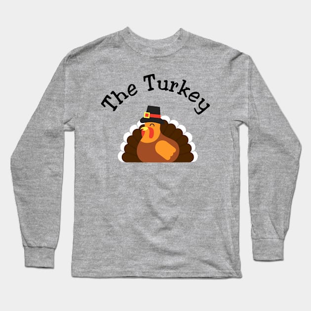 Thanksgiving The Turkey Long Sleeve T-Shirt by MilotheCorgi